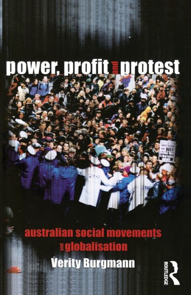 Power, Profit and Protest: Australian social movements globalisation