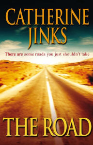 Title: The Road, Author: Catherine Jinks