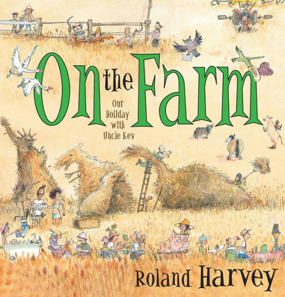 On the Farm: Our Holiday with Uncle Kev