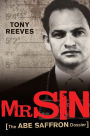 Mr Sin: The Abe Saffron Dossier