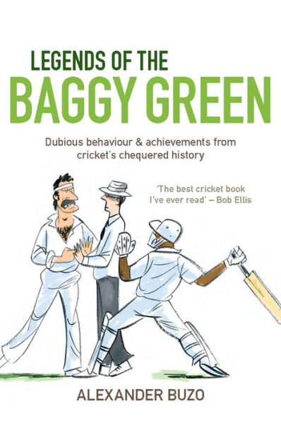 Legends of the Baggy Green: Dubious behaviour and achievements from cricket's chequered history
