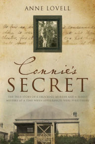 Title: Connie's Secret: The True Story of a Shocking Murder and a Family Mystery at a Time When Appearances Were Everything, Author: Anne Lovell