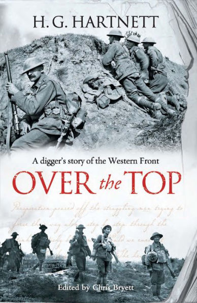 Over the Top: A Digger's Story of the Western Front