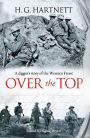 Over the Top: A Digger's Story of the Western Front