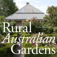 Title: Rural Australian Gardens, Author: Myles Baldwin