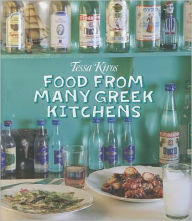 Title: Food from Many Greek Kitchens, Author: Tessa Kiros