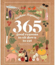 Title: 365 Bonnes Raisons de Passer Table, Author: Stphane Reynaud