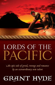 Title: Lords of the Pacific, Author: Grant Hyde