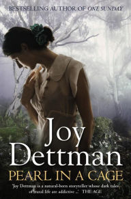 Title: Pearl in a Cage (A Woody Creek Novel 1), Author: Joy Dettman
