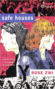 Title: Safe Houses, Author: Rose Zwi