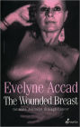 The Wounded Breast: Intimate Journeys Through Cancer
