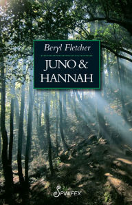 Title: Juno & Hannah, Author: Beryl Fletcher