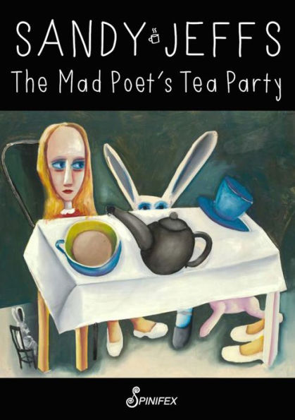 The Mad Poet's Tea Party