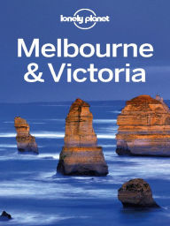 Free italian ebooks download Lonely Planet Melbourne & Victoria by Lonely Planet, D'Arcy, Harding, Wheeler