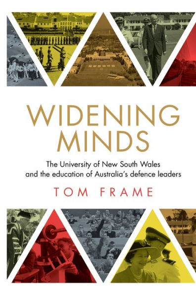 Widening Minds: the University of New South Wales and Education Australia's Defence Leaders