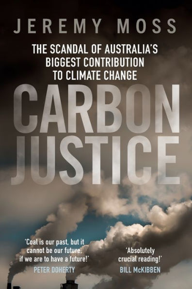 Carbon Justice: The scandal of Australia's biggest contribution to climate change