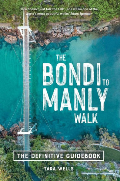 The Bondi to Manly Walk: Definitive Guidebook