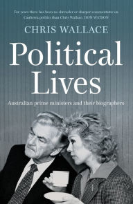 Title: Political Lives, Author: Chris Wallace