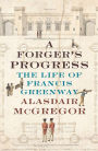 A Forger's Progress: The Life of Francis Greenway