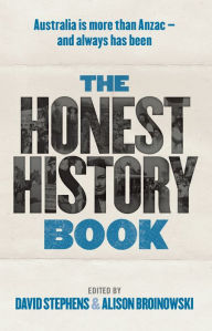 Title: The Honest History Book, Author: Alison Broinowski