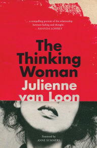 Title: The Thinking Woman, Author: Julienne van Loon