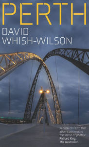 Title: Perth, Author: David Whish-Wilson