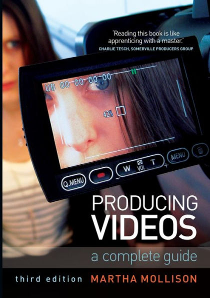 Producing Videos: A complete guide / Edition 3