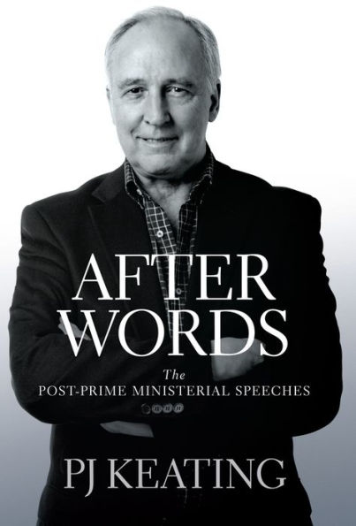 After Words: The Post-Prime Ministerial Speeches