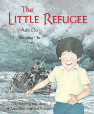 Title: Little Refugee, Author: Anh Do