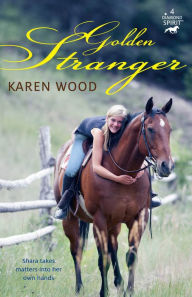 Title: Golden Stranger (Diamond Spirit Series #4), Author: Karen Wood