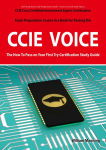Alternative view 2 of CCIE Cisco Certified Internetwork Expert Voice Certification Exam Preparation Course in a Book for Passing the CCIE Exam - The How To Pass on Your First Try Certification Study Guide