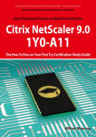 Alternative view 2 of Basic Administration for Citrix NetScaler 9.0: 1Y0-A11 Exam Certification Exam Preparation Course in a Book for Passing the Basic Administration for Citrix NetScaler 9.0 Exam - The How To Pass on Your First Try Certification Study Guid