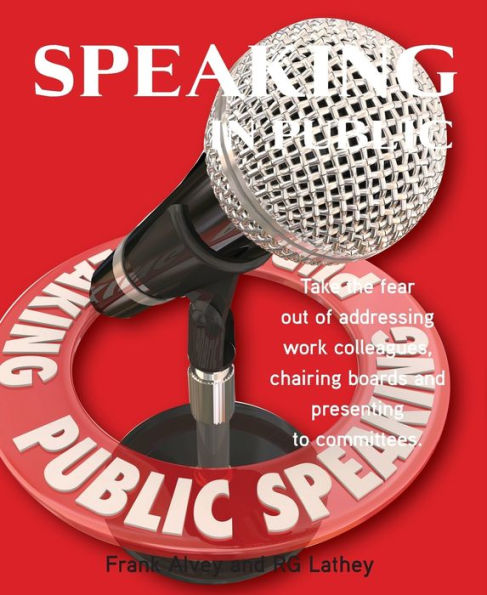 Speaking in Public: Including Meetings, Committees and Think Tanks