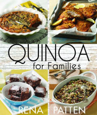 Title: Quinoa For Families, Author: Rena Patten