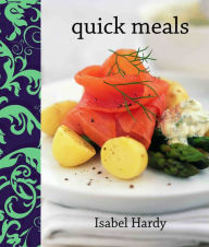 Title: Quick Meals, Author: Isabel Hardy