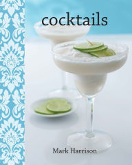 Title: Cocktails, Author: New Holland Publishers