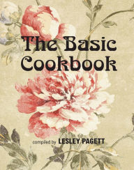 Title: The Basic Cookbook, Author: Lesley Pagett