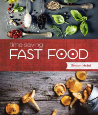 Title: Time Saving Fast Food, Author: Alison & Simon Holst