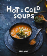 Title: Hot and Cold Soups, Author: DJ Macho