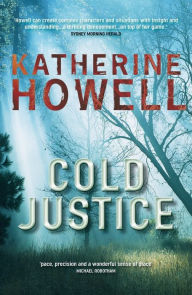 Title: Cold Justice: An Ella Marconi Novel 3, Author: Katherine Howell