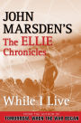 While I Live: The Ellie Chronicles 1