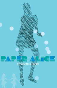 Title: Paper Alice, Author: Charlotte Calder