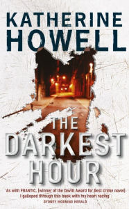 Title: The Darkest Hour: An Ella Marconi Novel 2, Author: Katherine Howell