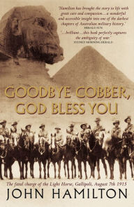 Title: Goodbye Cobber, God Bless You, Author: John Hamilton