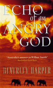 Title: Echo of an Angry God, Author: Beverley Harper