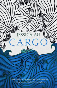 Title: Cargo, Author: Jessica Au