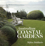 Title: Australian Coastal Gardens, Author: Myles Baldwin