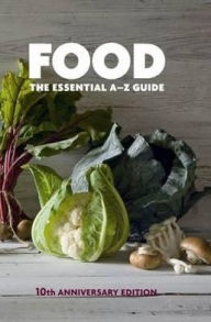 Title: Food: The Essential A-Z Guide., Author: 