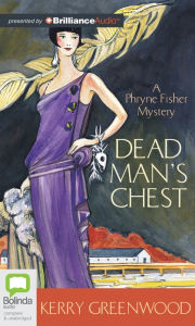 Title: Dead Man's Chest (Phryne Fisher Series #18), Author: Kerry Greenwood