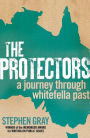 The Protectors: A Journey Through Whitefella Past